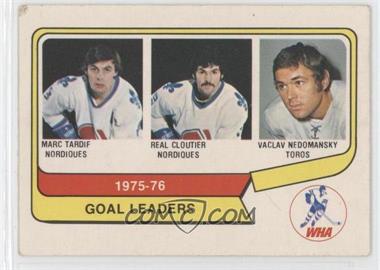 1976-77 O-Pee-Chee WHA - [Base] #1 - Marc Tardif, Real Cloutier, Vaclav Nedomansky