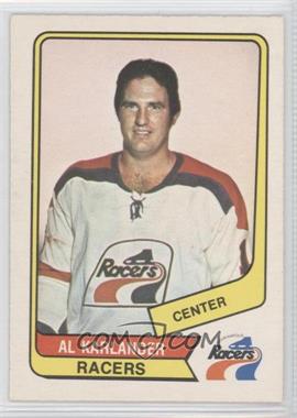 1976-77 O-Pee-Chee WHA - [Base] #104 - Al Karlander