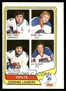 1976-77 O-Pee-Chee WHA - [Base] #3 - Marc Tardif, Bobby Hull, Real Cloutier, Ulf Nilsson [EX MT]