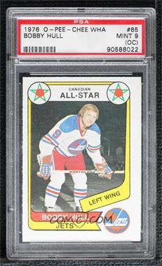 1976-77 O-Pee-Chee WHA - [Base] #65 - Bobby Hull [PSA 9 MINT (OC)]