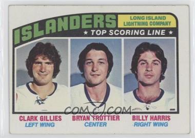 1976-77 Topps - [Base] #216 - New York Islanders Team, Clark Gillies, Bryan Trottier, Billy Harris