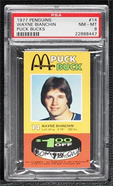 1977-78 McDonalds Pittsburgh Penguins Puck Bucks - [Base] #14 - Wayne Bianchin [PSA 8 NM‑MT]