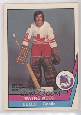 1977-78 O-Pee-Chee WHA - [Base] #42 - Wayne Wood