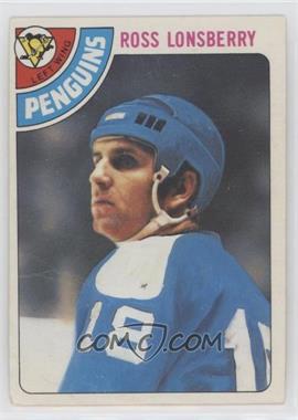 1978-79 O-Pee-Chee - [Base] #186 - Ross Lonsberry [Poor to Fair]
