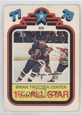 1978-79 O-Pee-Chee - [Base] #325 - Bryan Trottier [Poor to Fair]