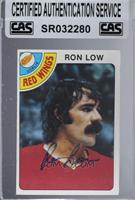 Ron Low [CAS Certified Sealed]