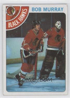 1978-79 Topps - [Base] #89 - Bob Murray [Poor to Fair]