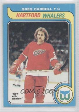 1979-80 O-Pee-Chee - [Base] #184 - Greg Carroll