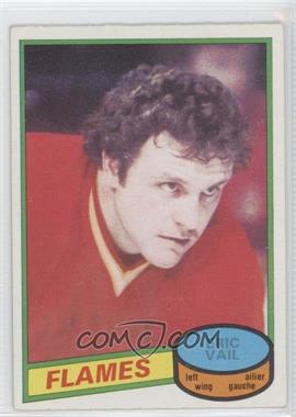 1980-81 O-Pee-Chee - [Base] #15 - Eric Vail [Good to VG‑EX]