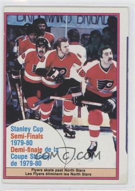 1980-81 O-Pee-Chee - [Base] #263 - Stanley Cup Semi-Finals - Flyers skate past North Stars [Noted]