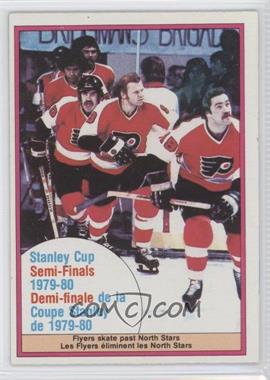 1980-81 O-Pee-Chee - [Base] #263 - Stanley Cup Semi-Finals - Flyers skate past North Stars