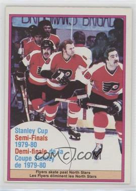 1980-81 O-Pee-Chee - [Base] #263 - Stanley Cup Semi-Finals - Flyers skate past North Stars