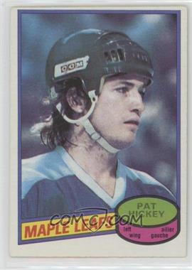 1980-81 O-Pee-Chee - [Base] #28 - Pat Hickey [Good to VG‑EX]