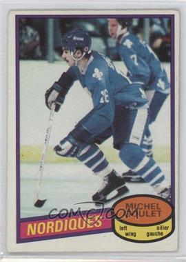 1980-81 O-Pee-Chee - [Base] #67 - Michel Goulet [Good to VG‑EX]
