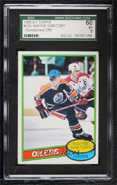 1980-81 Topps - [Base] - Scratched #250 - Wayne Gretzky [SGC 60 EX 5]