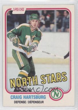 1981-82 O-Pee-Chee - [Base] #162 - Craig Hartsburg