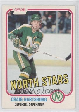 1981-82 O-Pee-Chee - [Base] #162 - Craig Hartsburg