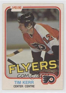 1981-82 O-Pee-Chee - [Base] #251 - Tim Kerr [Good to VG‑EX]