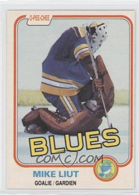 1981-82 O-Pee-Chee - [Base] #289 - Mike Liut