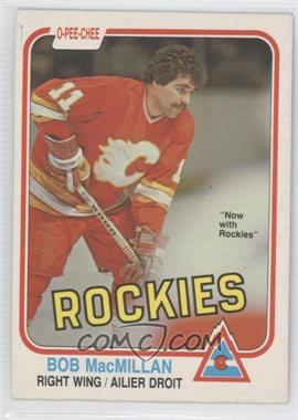 1981-82 O-Pee-Chee - [Base] #46 - Bob MacMillan