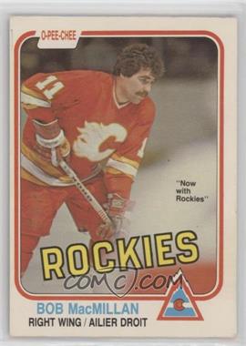 1981-82 O-Pee-Chee - [Base] #46 - Bob MacMillan