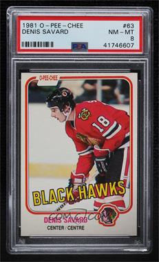 1981-82 O-Pee-Chee - [Base] #63 - Denis Savard [PSA 8 NM‑MT]