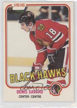 1981-82 O-Pee-Chee - [Base] #63 - Denis Savard [EX to NM]