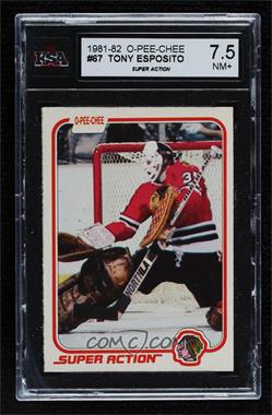 1981-82 O-Pee-Chee - [Base] #67 - Tony Esposito [KSA 7.5 NM+]