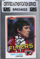 Bobby Clarke [CAS Certified Sealed]