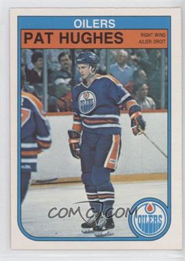 1982-83 O-Pee-Chee - [Base] #109 - Pat Hughes