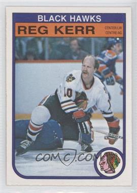 1982-83 O-Pee-Chee - [Base] #67 - Reg Kerr [Noted]