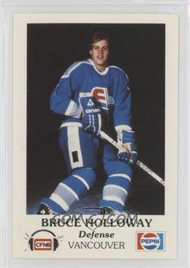 1983-84 Fredericton Express Team Issue - [Base] #13 - Bruce Holloway