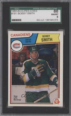 1983-84 O-Pee-Chee - [Base] #181 - Bobby Smith [SGC 88 NM/MT 8]