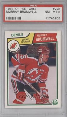 1983-84 O-Pee-Chee - [Base] #228 - Murray Brumwell [PSA 8 NM‑MT]