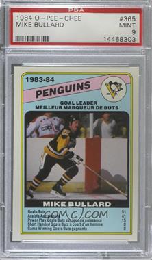 1984-85 O-Pee-Chee - [Base] #365 - Mike Bullard [PSA 9 MINT]