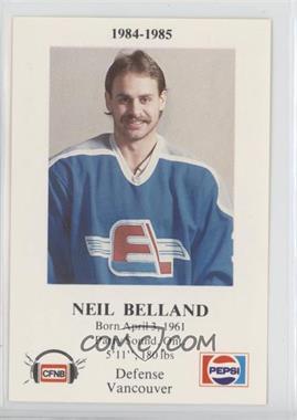 1984-85 Pepsi Fredericton Express Police - [Base] #5 - Neil Belland