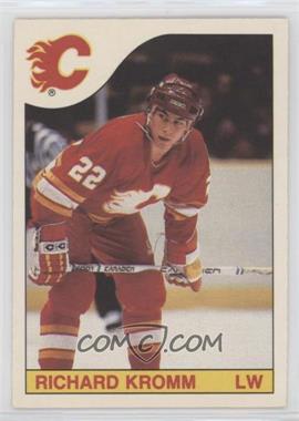 1985-86 O-Pee-Chee - [Base] #222 - Richard Kromm [EX to NM]