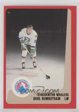 1988-89 ProCards AHL/IHL - [Base] #_DARO.1 - Dave Rowbotham