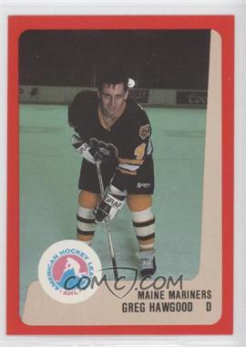 1988-89 ProCards AHL/IHL - [Base] #_GRHA - Greg Hawgood