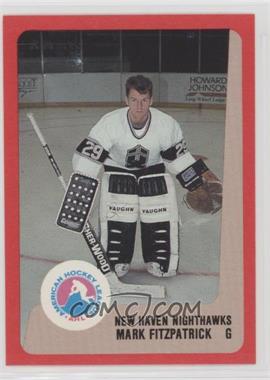 1988-89 ProCards AHL/IHL - [Base] #_MAFI - Mark Fitzpatrick