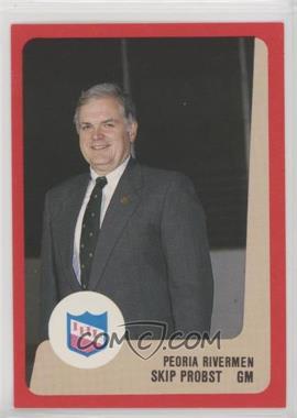 1988-89 ProCards AHL/IHL - [Base] #_SKPR - Skip Probst