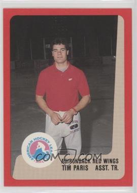 1988-89 ProCards AHL/IHL - [Base] #_TIPA - Tim Paris