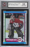 Patrick Roy [KSA 10 GEM MINT]