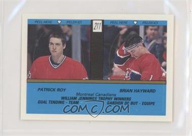 1989-90 O-Pee-Chee Album Stickers - [Base] #211 - Patrick Roy, Brian Hayward