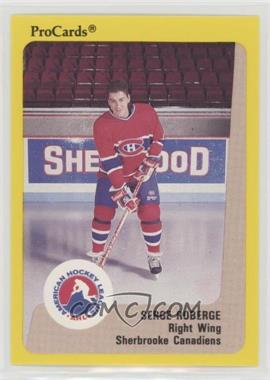 1989-90 Procards AHL - [Base] #200 - Serge Roberge