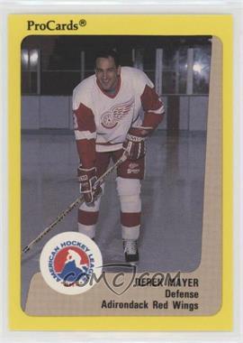 1989-90 Procards AHL - [Base] #329 - Derek Mayer