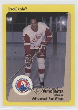 1989-90 Procards AHL - [Base] #329 - Derek Mayer