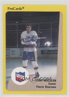 1989-90 Procards IHL - [Base] #10 - Terry Maclean