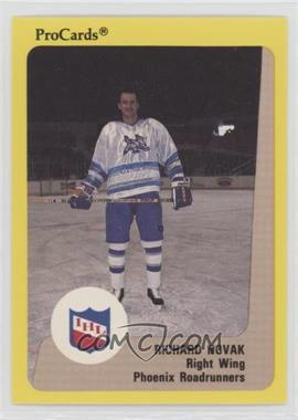1989-90 Procards IHL - [Base] #106 - Richard Novak
