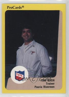 1989-90 Procards IHL - [Base] #18 - Tom Nash